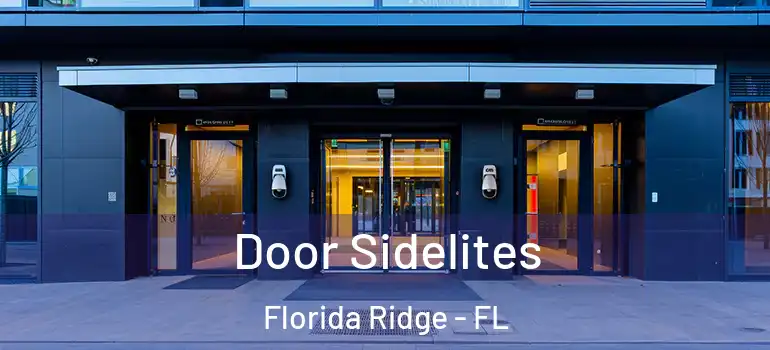Door Sidelites Florida Ridge - FL