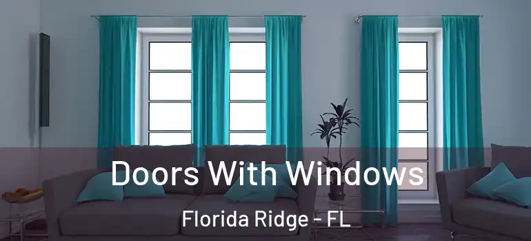 Doors With Windows Florida Ridge - FL