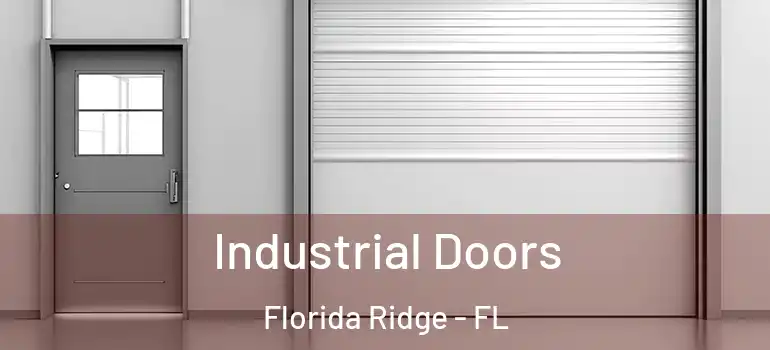Industrial Doors Florida Ridge - FL