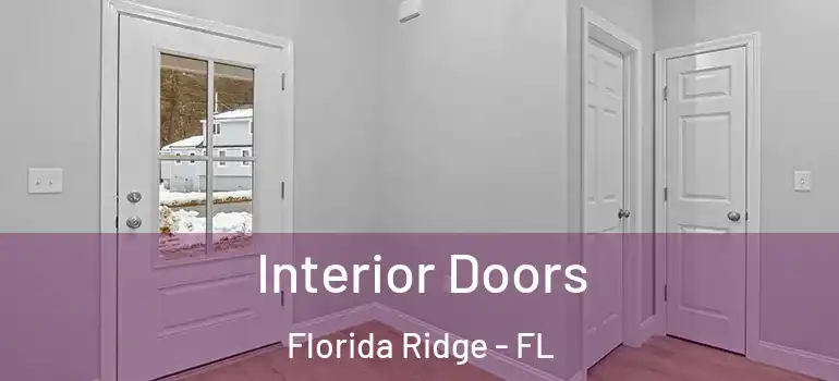 Interior Doors Florida Ridge - FL