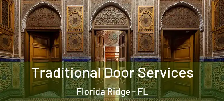  Traditional Door Services Florida Ridge - FL